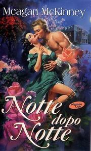 Recensione, NOTTE DOPO NOTTE di Meagan McKinney