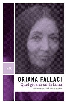 [Recensione] Quel giorno sulla Luna di Oriana Fallaci