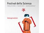 Festival della Scienza Genova: ottobre novembre scena l'Immaginazione