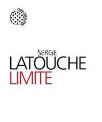 I “limiti” di Serge Latouche