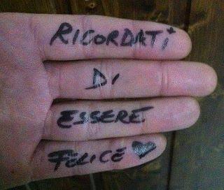 RICORDATI DI ESSERE FELICE