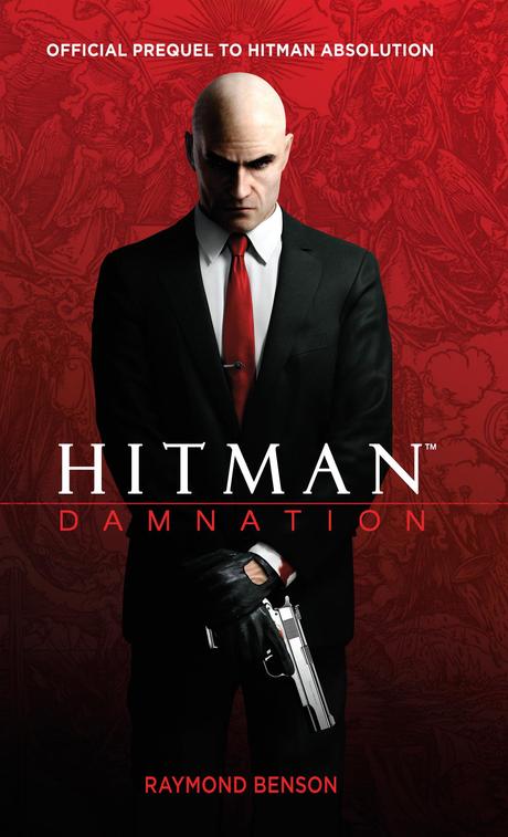 [Recensione] Hitman – Damnation di Raymond Benson