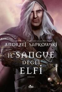 Il sangue degli elfi di Andrzej Sapkowski, fantasy di tutto rispetto