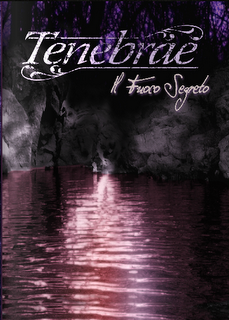 TENEBRAE- IL FUOCO SEGRETO