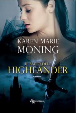 Anteprima: Il Bacio dell'Highlander di Karen Marie Moning