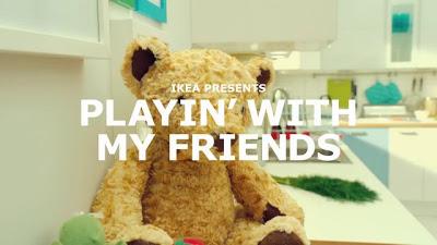 Ikea - Playin' with my Friends: nuovo spot pubblicitario