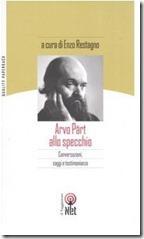 Arvo Part allo specchio