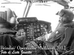 Brindisi/ Operazione Multilayer 2012. Reportage di Lieta Zanatta