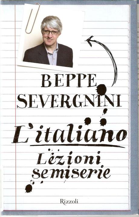 Biblioteca: ‘L’Italiano. Lezioni semiserie’ (Beppe Severgnini)