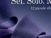 Nomen omen: "Sei. Solo. Mia, piccole sfumature" AA.VV