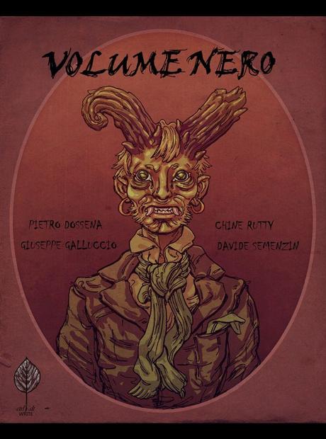 [Recensione] Volume nero – Pietro Dossena, Giuseppe Galluccio, Chine Rutty e Davide Semenzin #