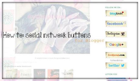 #Howto Social Network Buttons for Blogger