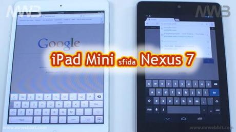 apple ipad mini sfida nexus 7 con android,le differenze