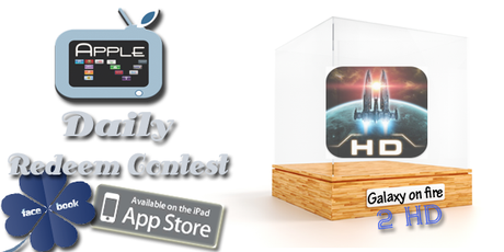 Daily Redeem Contest : Vinci due games Galaxy on fire 2 HD per iPad