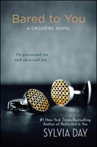 Bared to you di Sylvia Day – Crossfire series 1