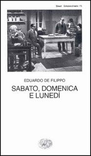 Il Teatro di Eduardo - Sabato, domenica e lunedì