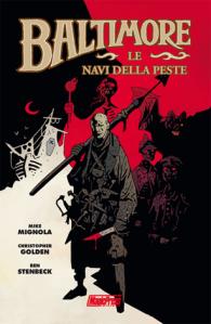 Baltimore – Le navi della peste (di Mike Mignola e Christopher Golden)