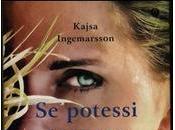 Pensieri riflessioni potessi tornare indietro" Kajsa Ingemarsson