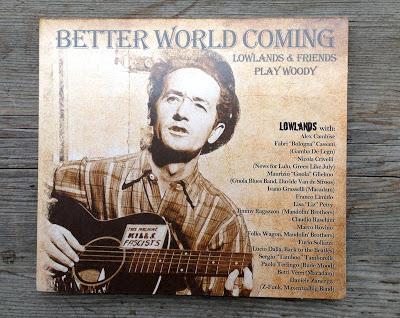 Better World Coming - Lowlands and Friends play Woody (Gypsy Child Records)