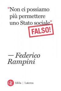 falso! Quando Draghi disse: “Lo stato sociale europeo è morto”. Tutte balle, parola di Rampini
