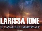 novembre 2012: cavaliere immortale" Larissa Ione