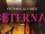 novembre 2012: "Eterna" Victoria Álvarez