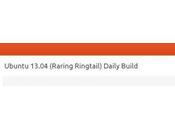 Ubuntu Raring Ringtail 13.04 daily Build adesso puoi scaricare prima versione ufficiale prova