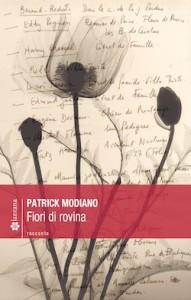 Fiori di rovina – Patrick Modiano