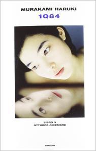 Murakami Haruki - 1Q84 Libro 3 Libri! Libri! Libri! Nuove uscite da tenere d’occhio