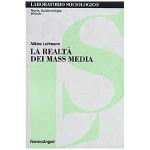 la realta dei mass media Niklas Luhmann