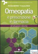 Omeopatia e Prescrizione in Farmacia + CD