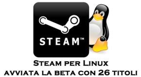 Steam per Linux: avvita la beta con 26 titoli