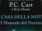 Anteprima: Casa della Notte manuale novizio" Kristin Cast, Cast Doner