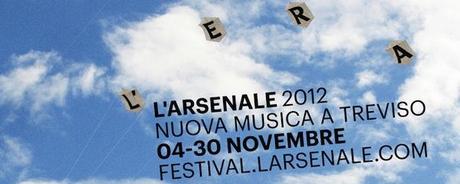 L'arsenale 2012 - Nuova Musica a Treviso
