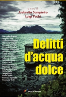 DELITTI D'ACQUA DOLCE - Antologia autori vari