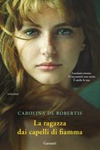 recensione LA RAGAZZA DAI CAPELLI DI FIAMMA - CAROLINA DE ROBERTIS