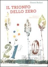 Libri per bambini – Il trionfo dello zero di Gianni Rodari e Elena Del Vento