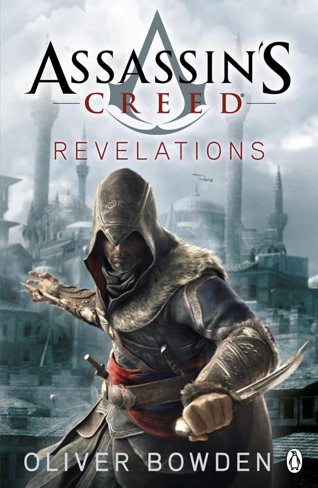 Assassin's Creed Revelations di Oliver Bowden