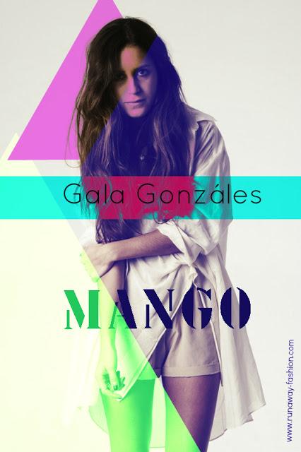 MANGO / Gala Gonzáles + BLOGGER