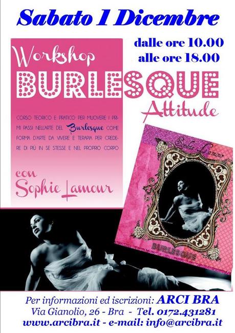 Sabato 1 Dicembre a Bra arriva Burlesque Attitude by Sophie Lamour!