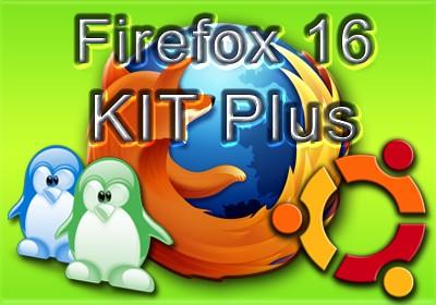 Firefox 16 KIT Plus Linux e Ubuntu