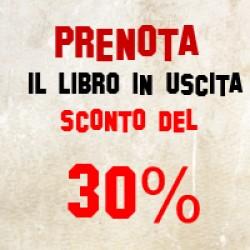 Prenota libro in uscita 30% di sconto!