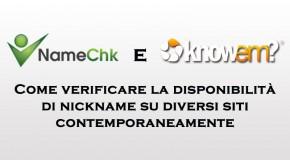 NameChk e KnowEm - verificare la disponibilità di nickname