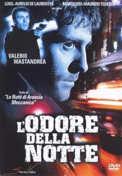 L’ODORE DELLA NOTTE (1998) di Claudio Caligari