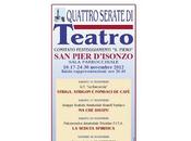 "Quattro serate Teatro" Pier d'Isonzo...