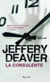 Jeffery Deaver - La Consulente