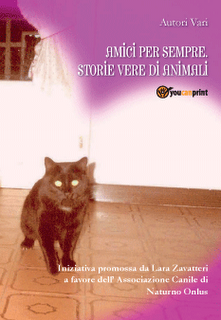 AMICI PER SEMPRE, UN LIBRO PER AIUTARE GLI ANIMALI