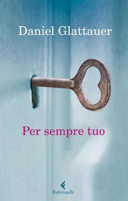 Recensione: Per sempre tuo di Daniel Glattauer