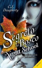 Ebook: Il segreto del bosco Night school