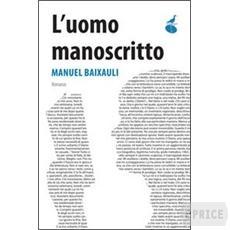 Se una notte d’inverno un uomo…manoscritto: il romanzo sperimentale di Manuel Baixauli